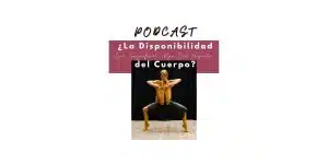 cuerpo, disponibilidad, baile, danza contemporanea