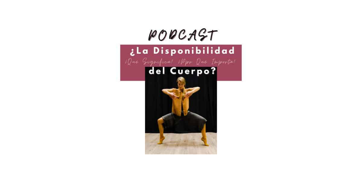 cuerpo, disponibilidad, baile, danza contemporanea